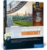 Fotografieren im Ruhrgebiet