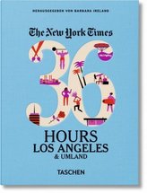The New York Times, 36 Hours, Los Angeles & Umland
