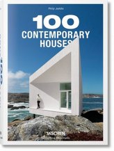 100 Contemporary Houses. 100 Zeitgenössische Häuser. Maisons Comtemporaines