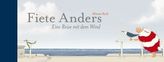 Fiete Anders - Eine Reise mit dem Wind, Midi-Ausgabe