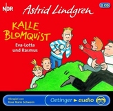 Kalle Blomquist, Eva-Lotta und Rasmus, 2 Audio-CDs