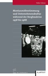 Montanmitbestimmung und Unternehmenskultur während der Bergbaukrise
