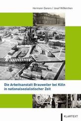 Die Arbeitsanstalt Brauweiler bei Köln in nationalsozialistischer Zeit