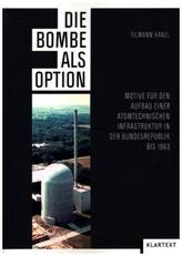 Die Bombe als Option