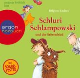 Schluri Schlampowski und der Störenfried, 1 Audio-CD