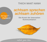 Achtsam sprechen, achtsam zuhören, 3 Audio-CDs