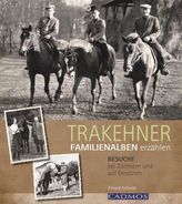 Trakehner - Familienalben erzählen