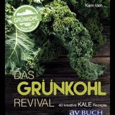 Kale - Das Grünkohl-Revival