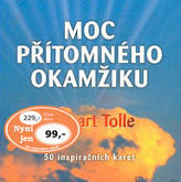 Moc přítomného okamžiku