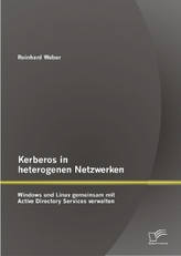 Kerberos in heterogenen Netzwerken: Windows und Linux gemeinsam mit Active Directory Services verwalten