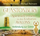 Glastonbury - Spirituell reisen zu den Kraftorten Avalons, Audio-CD