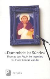 'Dummheit ist Sünde'