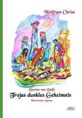 Dorian van Delft - Trojas dunkles Geheimnis, Großdruck
