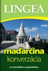 Maďarčina - konverzácia so slovníkom a gramatikou, 4.vyd.