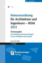 Honorarordnung für Architekten und Ingenieure - HOAI 2013, m. CD-ROM