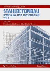 Stahlbetonbau - Bemessung und Konstruktion. Tl.2