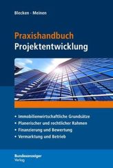 Praxishandbuch Projektentwicklung