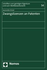 Zwangslizenzen an Patenten