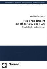 Film und Filmrecht zwischen 1919 und 1939