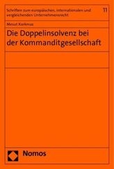 Die Doppelinsolvenz bei der Kommanditgesellschaft