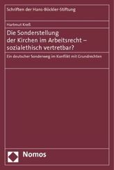 Die Sonderstellung der Kirchen im Arbeitsrecht - sozialethisch vertretbar?