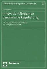 Innovationsfördernde dynamische Regulierung