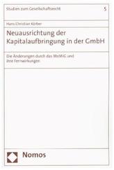 Neuausrichtung der Kapitalaufbringung in der GmbH