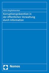 Korruptionsprävention in der öffentlichen Verwaltung durch Information