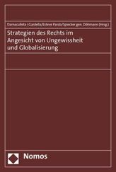 Selbstregulierung als Umgangsstrategie des Rechts mit Ungewissheit in der Globalisierung