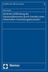 Konkrete Gefährdung des Steueraufkommens durch Erwirken eines fehlerhaften Feststellungsbescheids?