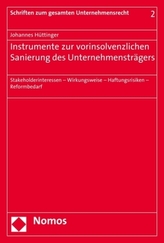 Instrumente zur vorinsolvenzlichen Sanierung des Unternehmensträgers
