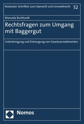 Rechtsfragen zum Umgang mit Baggergut