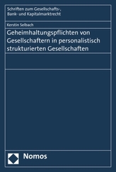 Geheimhaltungspflichten von Gesellschaftern in personalistisch strukturierten Gesellschaften