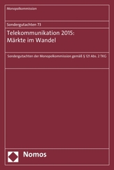 Telekommunikation 2015: Märkte im Wandel