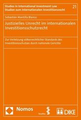 Justizielles Unrecht im internationalen Investitionsschutzrecht