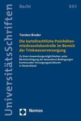 Die kartellrechtliche Preishöhenmissbrauchskontrolle im Bereich der Trinkwasserversorgung