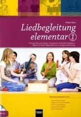 Liedbegleitung elementar, m. Audio-CD/CD-ROM. Bd.1