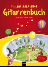 Das SIM-SALA-SING Gitarrenbuch, m. Audio-CD. Bd.1