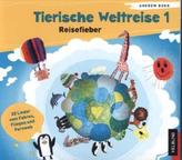 Tierische Weltreise, Lieder-Audio-CD. Tl.1