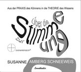 Über die Stimme zur Stimmung, 2 Audio-CDs