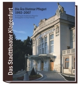 Das Stadttheater Klagenfurt, Die Ära Dietmar Pflegerl 1992-2007