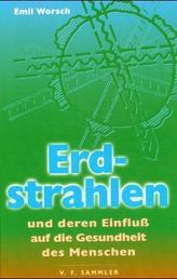 Erdstrahlen und deren Einfluß auf die Gesundheit des Menschen