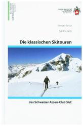 Die klassischen Skitouren des Schweizer Alpen-Club SAC