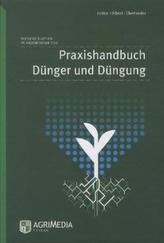 Praxishandbuch Dünger und Düngung