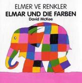 Elmar und die Farben, Deutsch-Türkisch. Elmer ve Renkler
