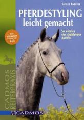 Pferdestyling leicht gemacht