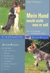 Mein Hund macht nicht was er soll