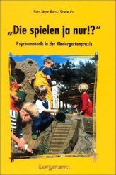 'Die spielen ja nur!?'