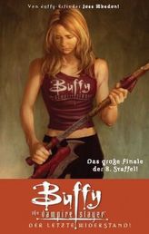 Buffy, The Vampire Slayer (8. Staffel) - Der letzte Widerstand!