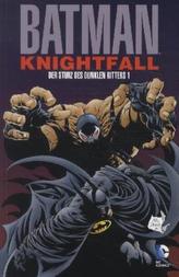 Batman: Knightfall - Der Sturz des Dunklen Ritters. Bd.1